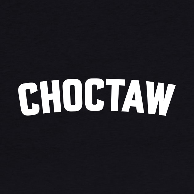 CHOCTAW by LOS ALAMOS PROJECT T